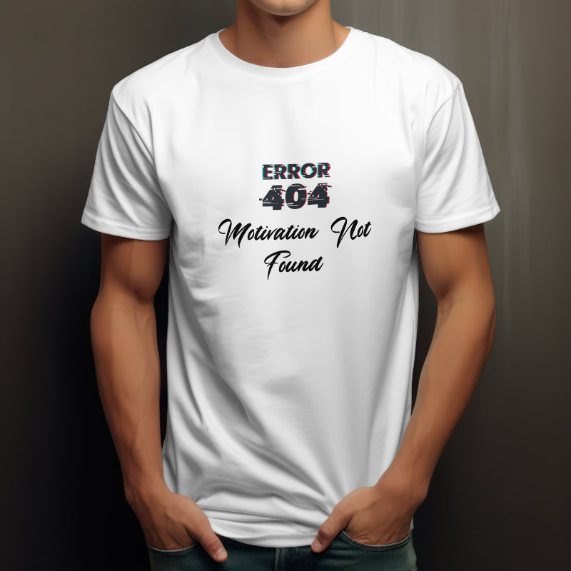 Error 404 Quote T-shirt