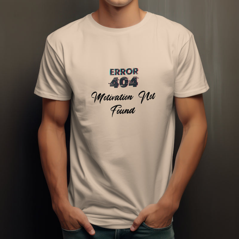 Error 404 Quote T-shirt