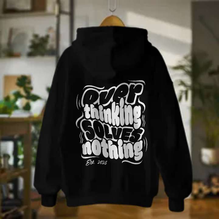 Overthinking Hoodie - Limited Edition
